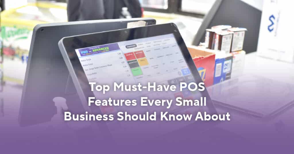 featured photo for Top Must-Have POS Features Every Small Business Should Know About blog article